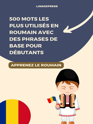 cover image of 500 Mots les Plus Utilisés en Roumain Avec des Phrases de Base pour Débutants